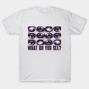 What Do You See? Y2K Vibes! T-Shirt